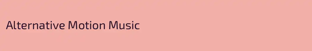 Alternative Motion Music